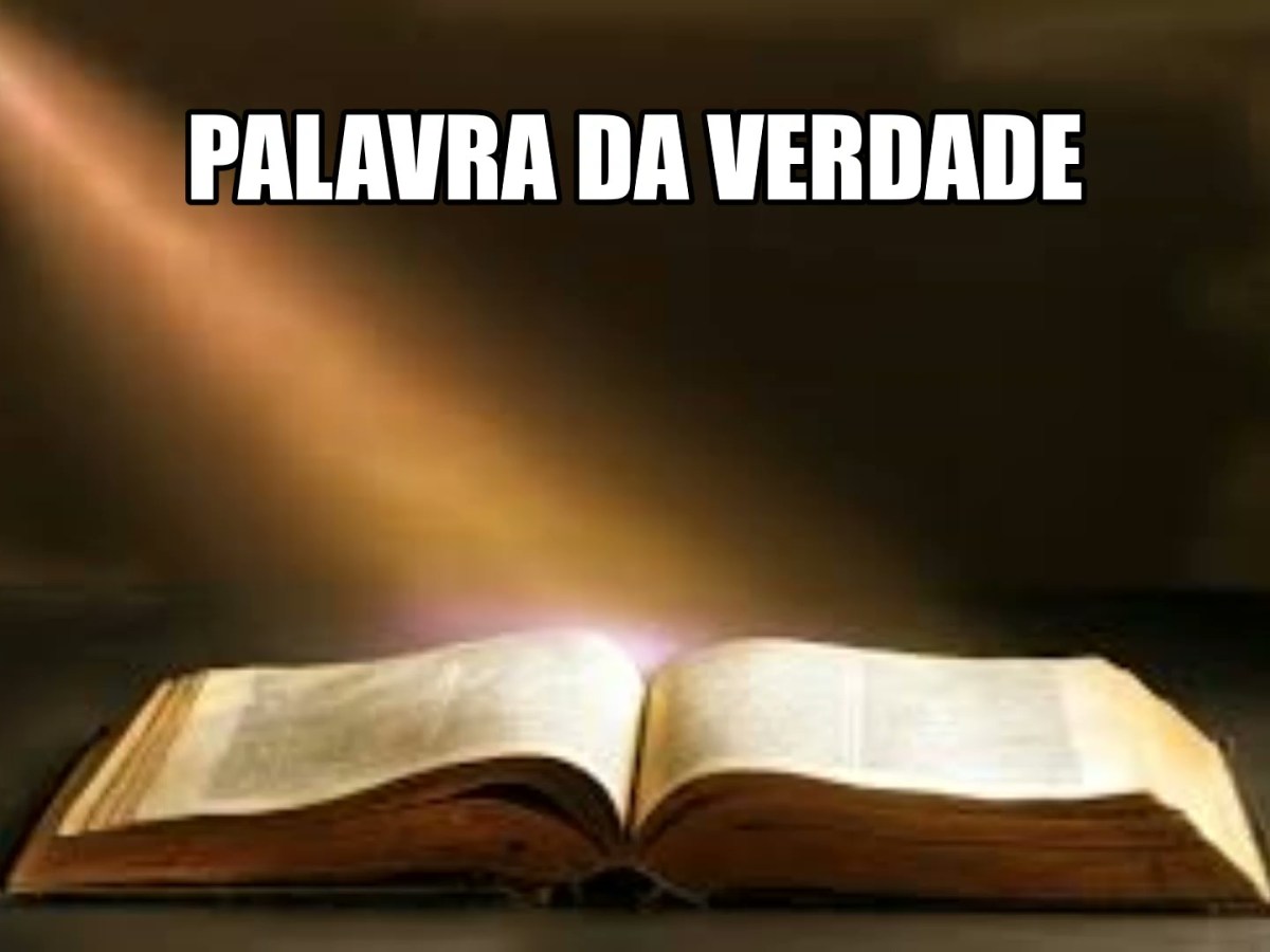 A PALAVRA DA VERDADE.